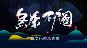 Charme ancien bleu, courbes de montagne, arrière-plan, modèle PPT d'appréciation de l'héritage de la culture du thé "Pas de thé, pas de Chine"