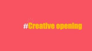 Scara de deschidere creativă șablon de animație de deschidere creativă