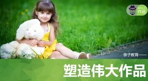 Metoda de educație a părinților-copii verzi pentru copii funcționează PPT