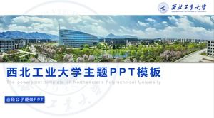 Modèle général de PPT de rapport de synthèse de travail sur le thème de l'Université polytechnique du Nord-Ouest (10 styles)