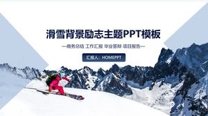 Inspirational theme PPT template of ski background