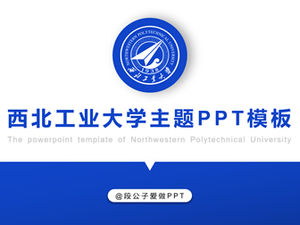 Northwestern Polytechnical University 테마 작업 요약 보고서 일반 PPT 템플릿 (스타일 10 세트)