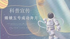 China Aerospace Chang'e 5 قالب PPT لاستكشاف القمر بنجاح