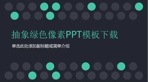 Pobieranie abstrakcyjnego zielonego piksela szablonu PPTPobieranie abstrakcyjnego zielonego piksela szablonu PPT