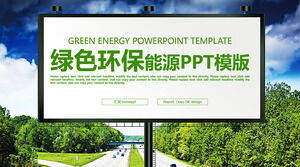 Creative advertising environmental protection green energy PPT template