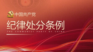 Plantilla PPT general de la industria de regulaciones de acción disciplinaria del Partido Comunista Chino