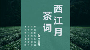 Descarga de la plantilla de presentación de diapositivas Xijiangyue de la palabra té