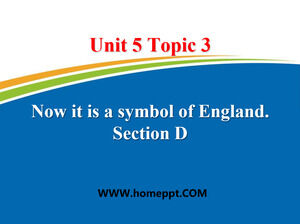 unit5_topic3_sectiond_優秀課件-英文課件