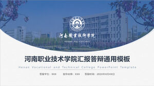 Modèle PPT général pour le rapport et la défense du Henan Vocational and Technical College
