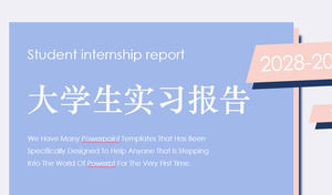 College student internship report dynamic PPT template