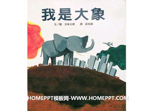 „Sunt un elefant“ PPT poveste carte cu poze