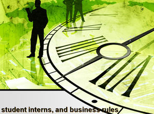 Student interns and business rules